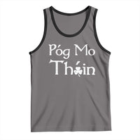 Funny St. Patrick's Day Tank Top Pog Mo Thoin Gaelic Saying Kiss My Ass