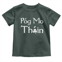 Funny St. Patrick's Day Toddler T Shirt Pog Mo Thoin Gaelic Saying Kiss My Ass