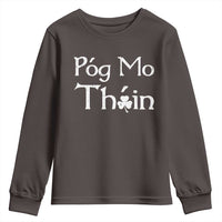Funny St. Patrick's Day Youth Sweatshirt Pog Mo Thoin Gaelic Saying Kiss My Ass