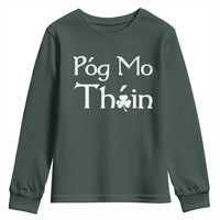 Funny St. Patrick's Day Youth Sweatshirt Pog Mo Thoin Gaelic Saying Kiss My Ass