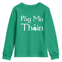 Funny St. Patrick's Day Youth Sweatshirt Pog Mo Thoin Gaelic Saying Kiss My Ass