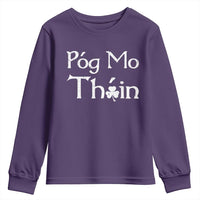 Funny St. Patrick's Day Youth Sweatshirt Pog Mo Thoin Gaelic Saying Kiss My Ass
