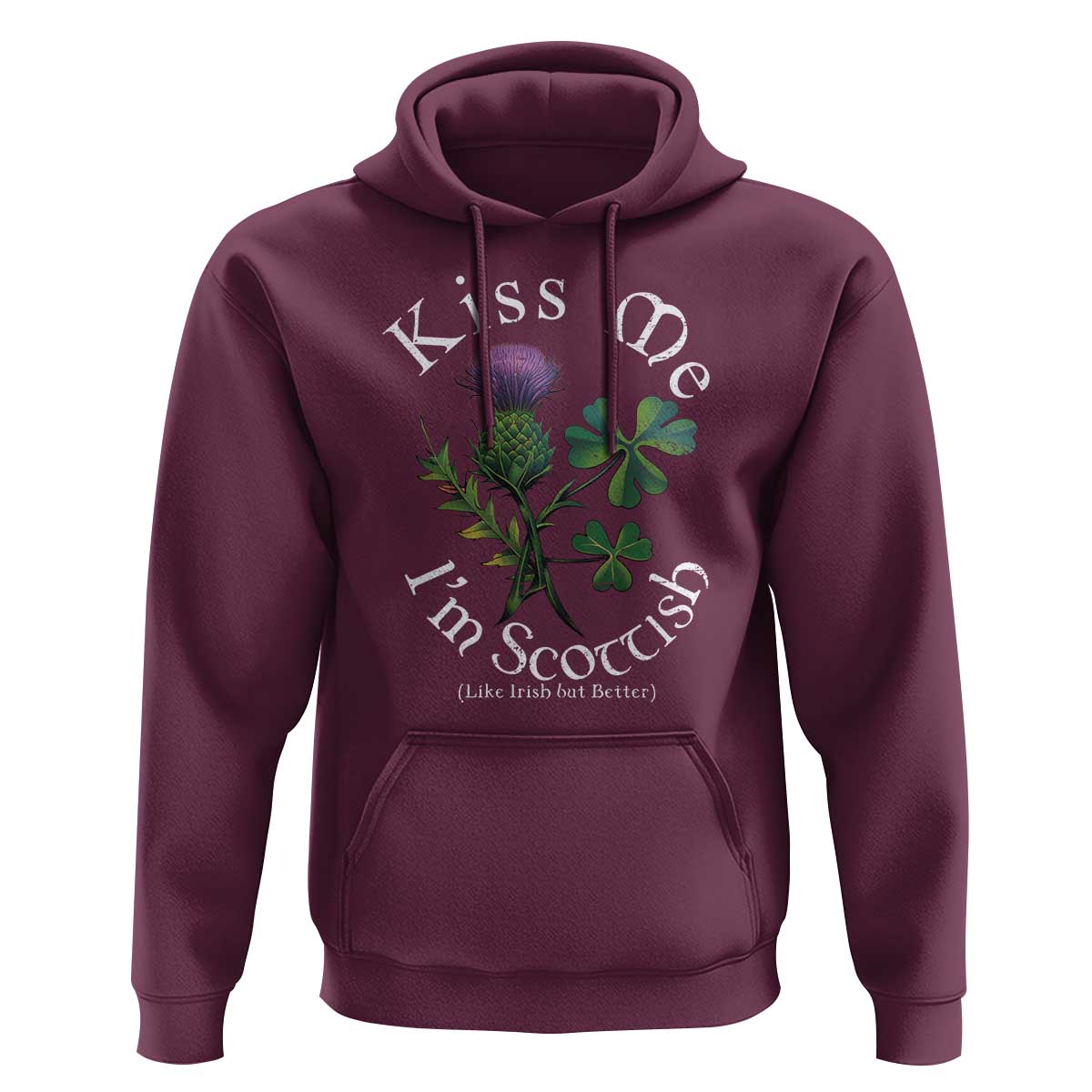 Funny St. Patrick's Day Hoodie Kiss Me I'm Scottish