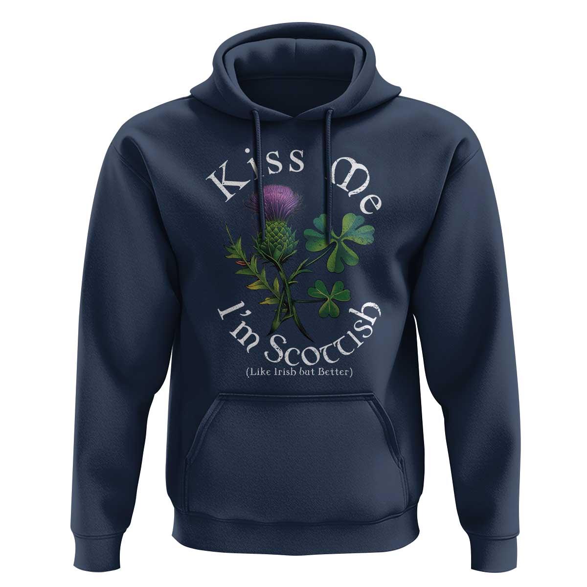Funny St. Patrick's Day Hoodie Kiss Me I'm Scottish