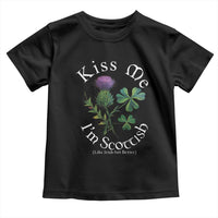 Funny St. Patrick's Day Toddler T Shirt Kiss Me I'm Scottish