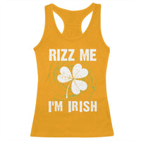 Funny St. Patrick's Day Racerback Tank Top Rizz Me I'm Irish