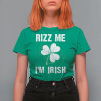 Funny St. Patrick's Day T Shirt For Women Rizz Me I'm Irish