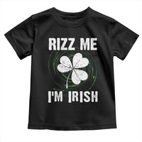 Funny St. Patrick's Day Toddler T Shirt Rizz Me I'm Irish
