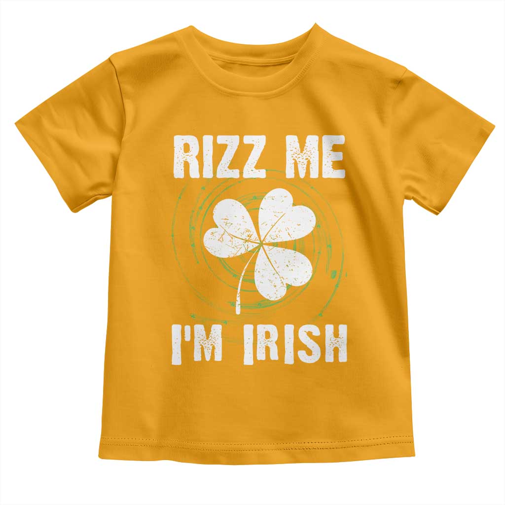 Funny St. Patrick's Day Toddler T Shirt Rizz Me I'm Irish