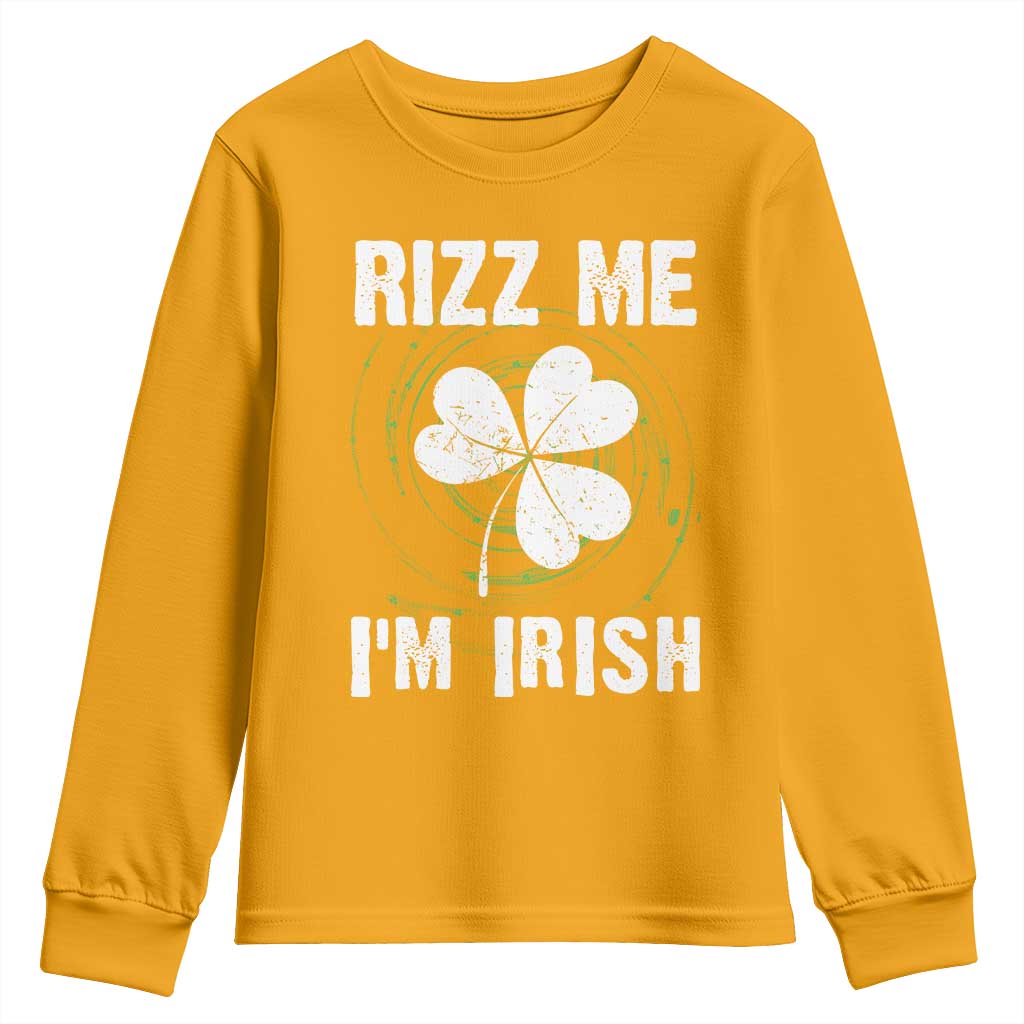 Funny St. Patrick's Day Youth Sweatshirt Rizz Me I'm Irish