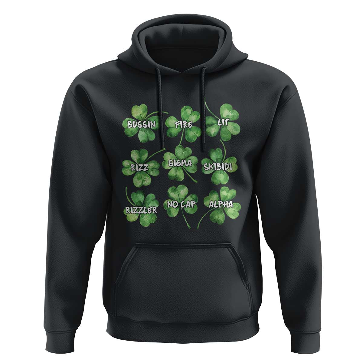 Funny St. Patrick's Day Hoodie Shamrock Lit Rizz Sigma Skibidi Rizzler No Cap Alpha
