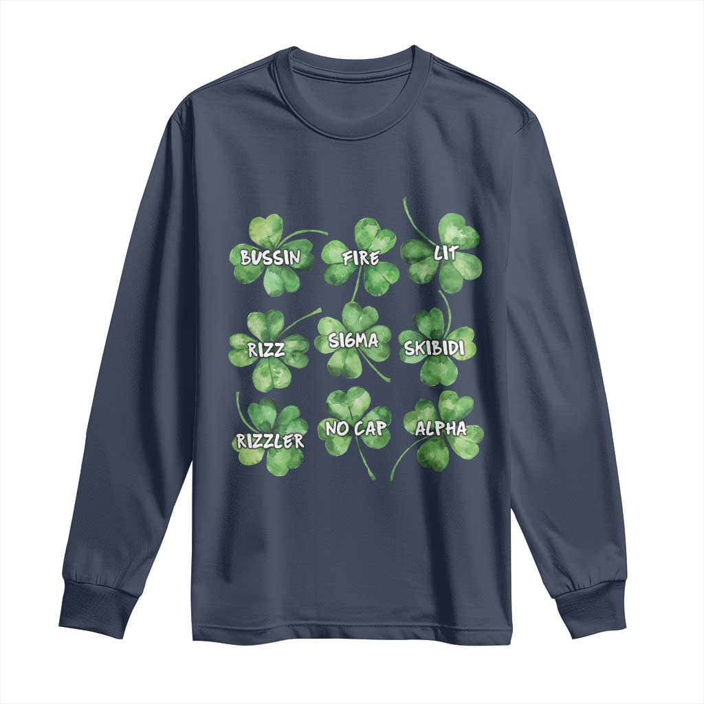 Funny St. Patrick's Day Long Sleeve Shirt Shamrock Lit Rizz Sigma Skibidi Rizzler No Cap Alpha