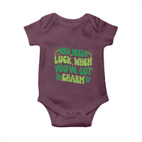 Funny St. Patrick's Day Baby Onesie Who Needs Luck When You're Got Charm