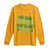 Funny St. Patrick's Day Long Sleeve Shirt Who Needs Luck When You're Got Charm