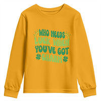 Funny St. Patrick's Day Youth Sweatshirt Who Needs Luck When You're Got Charm