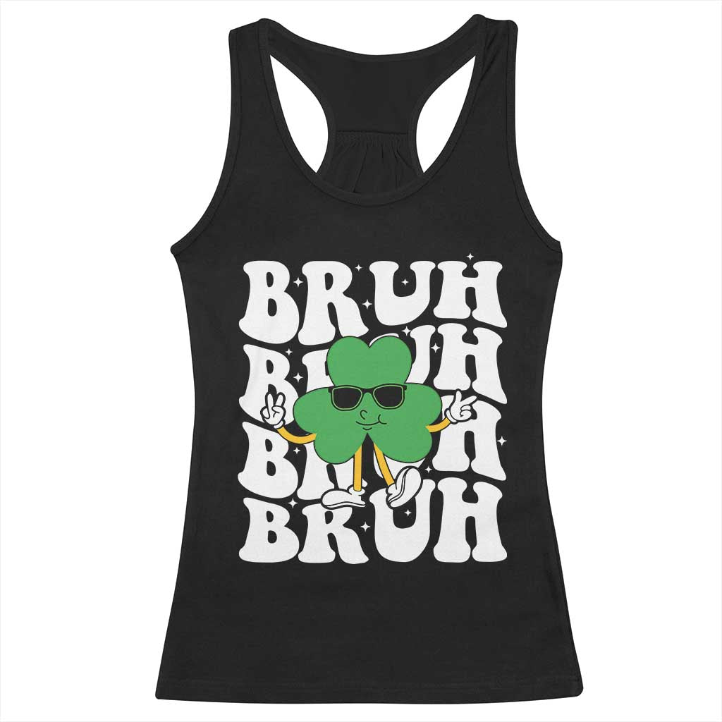 Funny St. Patrick's Day Bruh Racerback Tank Top