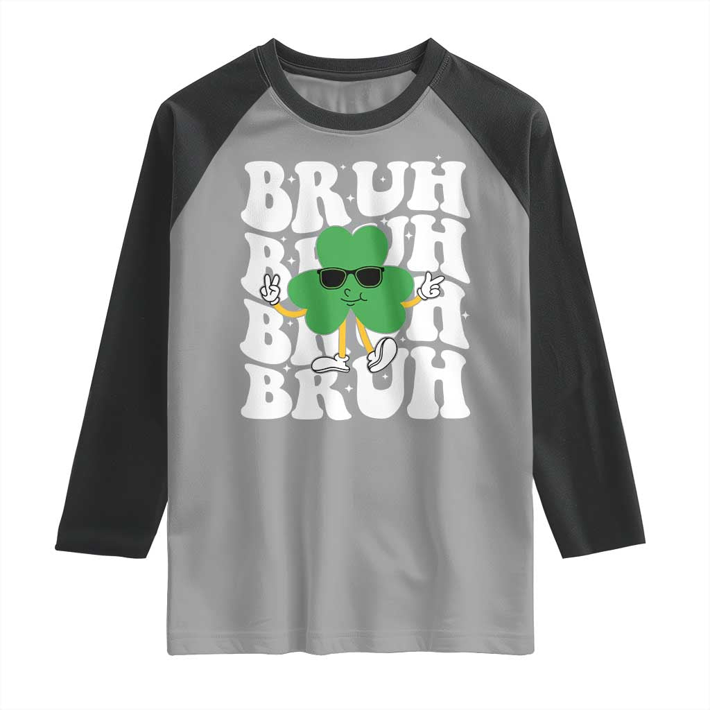 Funny St. Patrick's Day Bruh Raglan Shirt