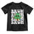 Funny St. Patrick's Day Bruh Toddler T Shirt