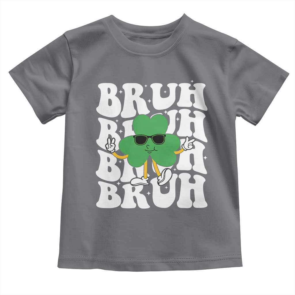 Funny St. Patrick's Day Bruh Toddler T Shirt