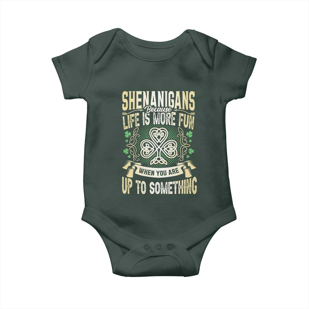 Funny St. Patrick's Day Baby Onesie Shenanigans Because Life Is More Fun When You Are Up To Something