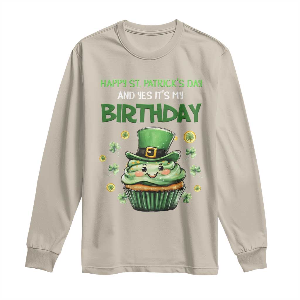 Funny St. Patrick's Day And Birthday Long Sleeve Shirt Shamrock Cupcake Leprechaun