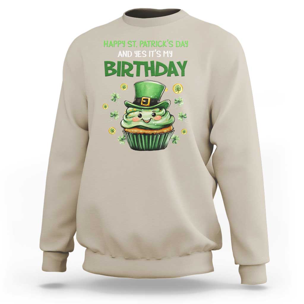 Funny St. Patrick's Day And Birthday Sweatshirt Shamrock Cupcake Leprechaun