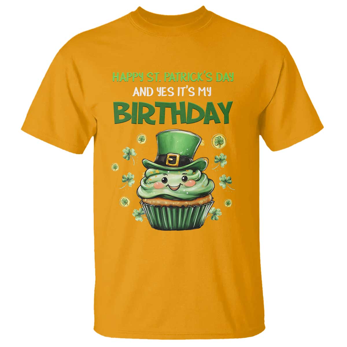 Funny St. Patrick's Day And Birthday T Shirt Shamrock Cupcake Leprechaun