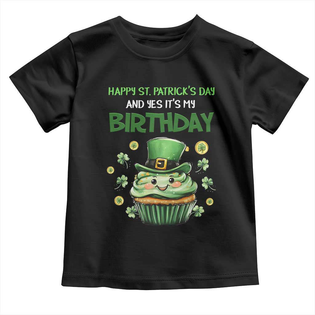 Funny St. Patrick's Day And Birthday Toddler T Shirt Shamrock Cupcake Leprechaun