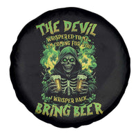 Funny Irish Beer Spare Tire Cover The Devil Whispered I'm Coming For You I Whisper Back Bring Beer