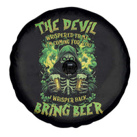 Funny Irish Beer Spare Tire Cover The Devil Whispered I'm Coming For You I Whisper Back Bring Beer