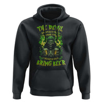 Funny Irish Beer Hoodie The Devil Whispered I'm Coming For You I Whisper Back Bring Beer