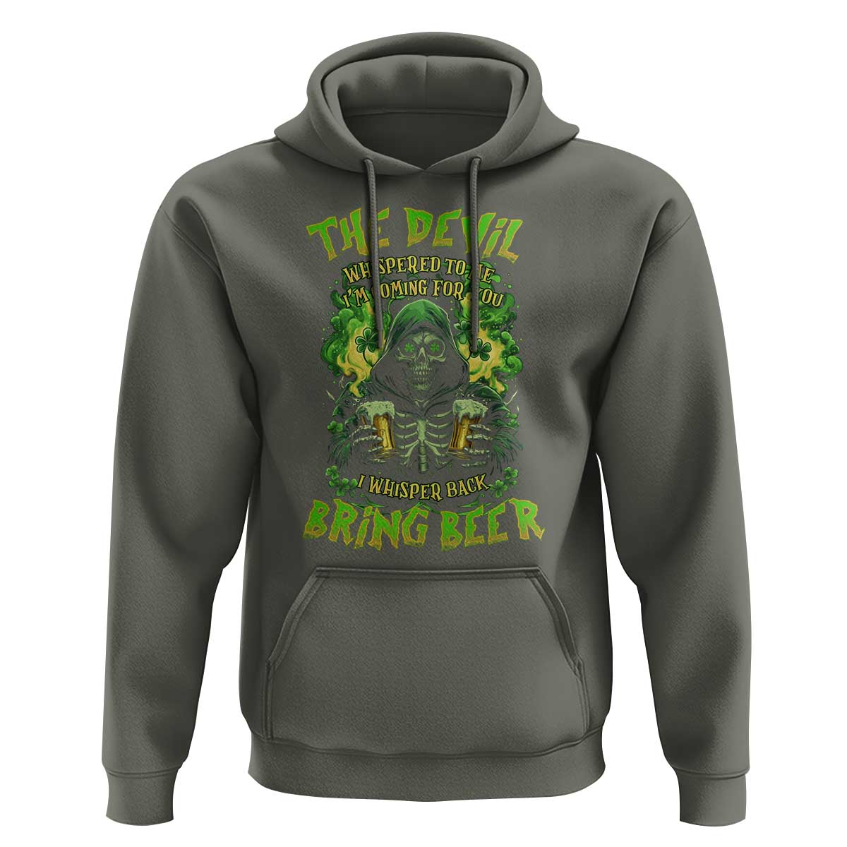 Funny Irish Beer Hoodie The Devil Whispered I'm Coming For You I Whisper Back Bring Beer