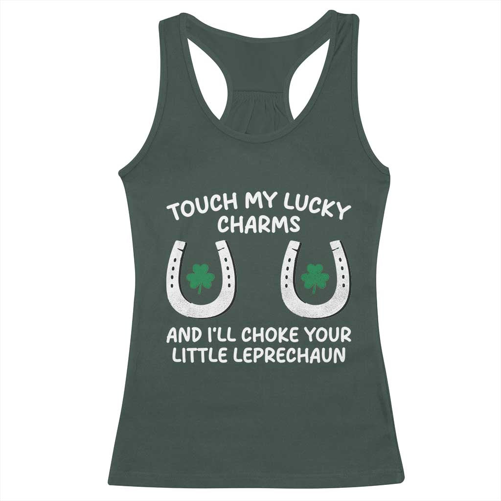 Funny St. Patrick's Day Racerback Tank Top Touch My Lucky Charm