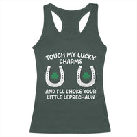 Funny St. Patrick's Day Racerback Tank Top Touch My Lucky Charm