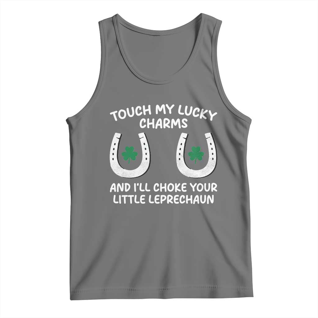 Funny St. Patrick's Day Tank Top Touch My Lucky Charm