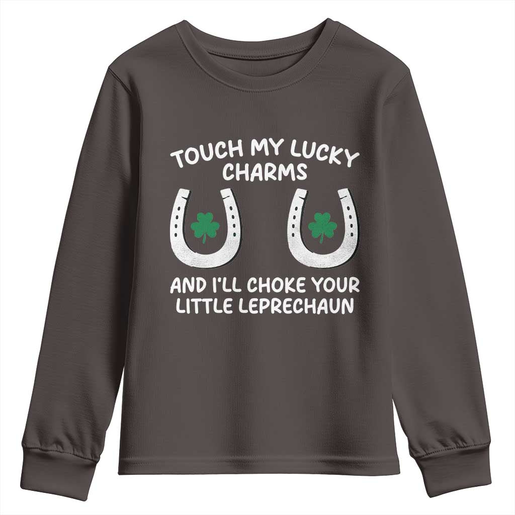 Funny St. Patrick's Day Youth Sweatshirt Touch My Lucky Charm