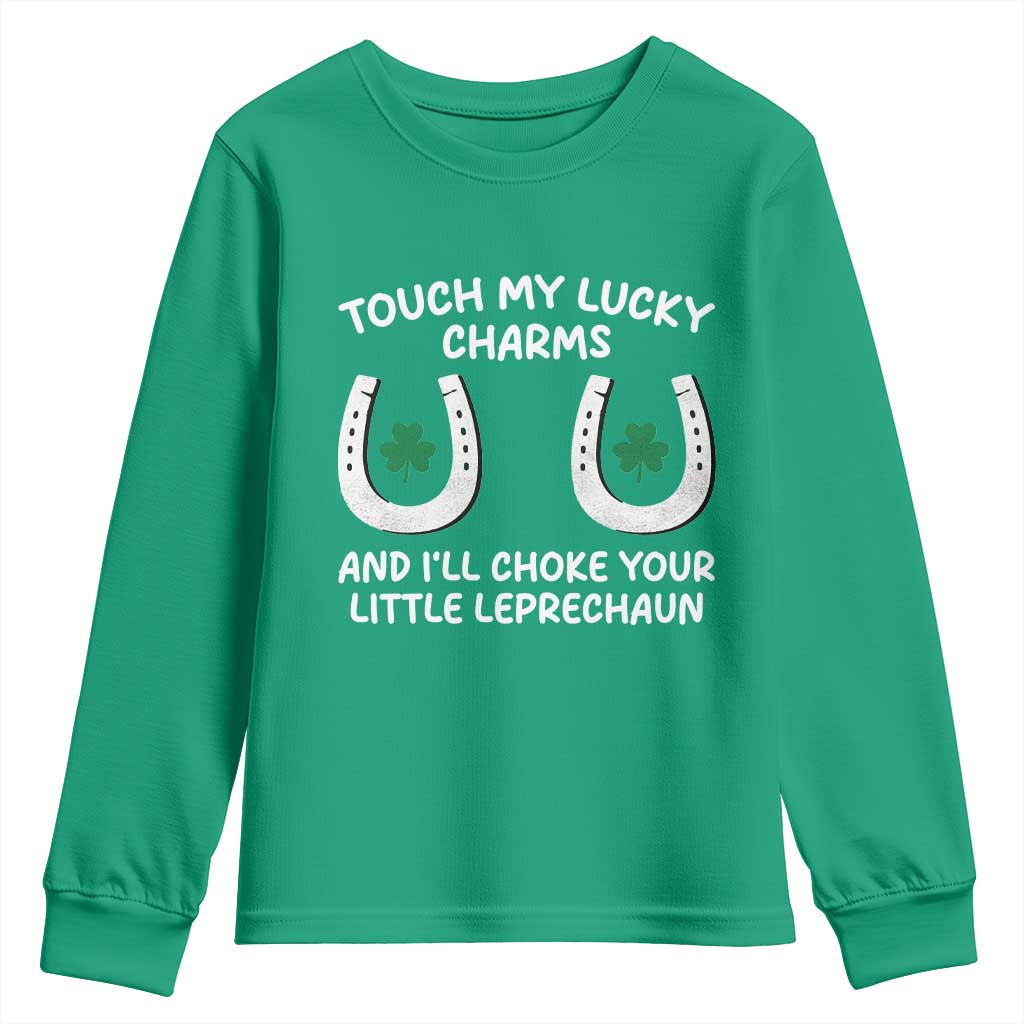 Funny St. Patrick's Day Youth Sweatshirt Touch My Lucky Charm