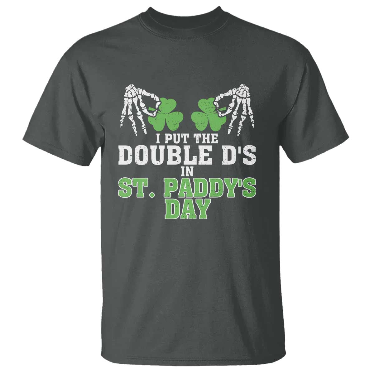 Funny St. Patrick's Day T Shirt Double Ds On St Paddys Day