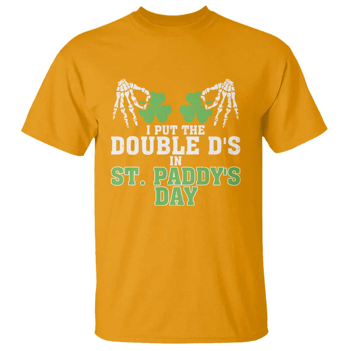 Funny St. Patrick's Day T Shirt Double Ds On St Paddys Day