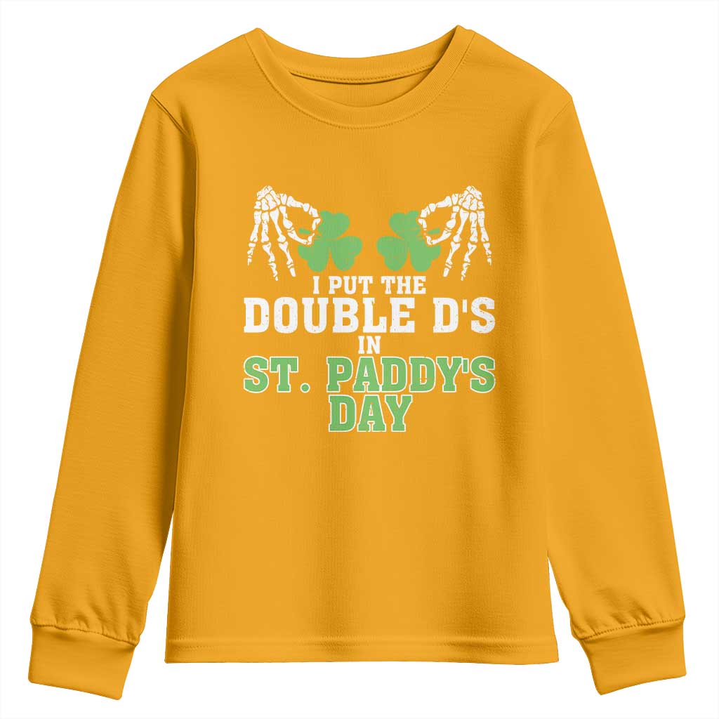 Funny St. Patrick's Day Youth Sweatshirt Double Ds On St Paddys Day