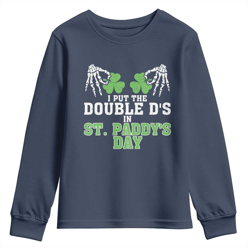 Funny St. Patrick's Day Youth Sweatshirt Double Ds On St Paddys Day
