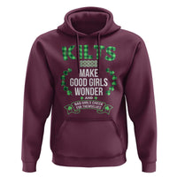 Funny Scots-Irish Kilts Hoodie Make Good Girls Wonder And Bad Girls Check For Themselves