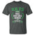 Funny Scots-Irish Kilts T Shirt Make Good Girls Wonder And Bad Girls Check For Themselves