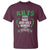 Funny Scots-Irish Kilts T Shirt Make Good Girls Wonder And Bad Girls Check For Themselves