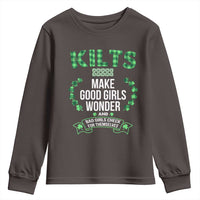 Funny Scots-Irish Kilts Youth Sweatshirt Make Good Girls Wonder And Bad Girls Check For Themselves