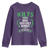 Funny Scots-Irish Kilts Youth Sweatshirt Make Good Girls Wonder And Bad Girls Check For Themselves
