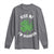 Funny St. Patrick's Day Cannabis Long Sleeve Shirt Kiss Me I'm Highrish