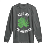 Funny St. Patrick's Day Cannabis Long Sleeve Shirt Kiss Me I'm Highrish