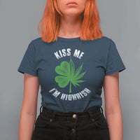 Funny St. Patrick's Day Cannabis T Shirt For Women Kiss Me I'm Highrish