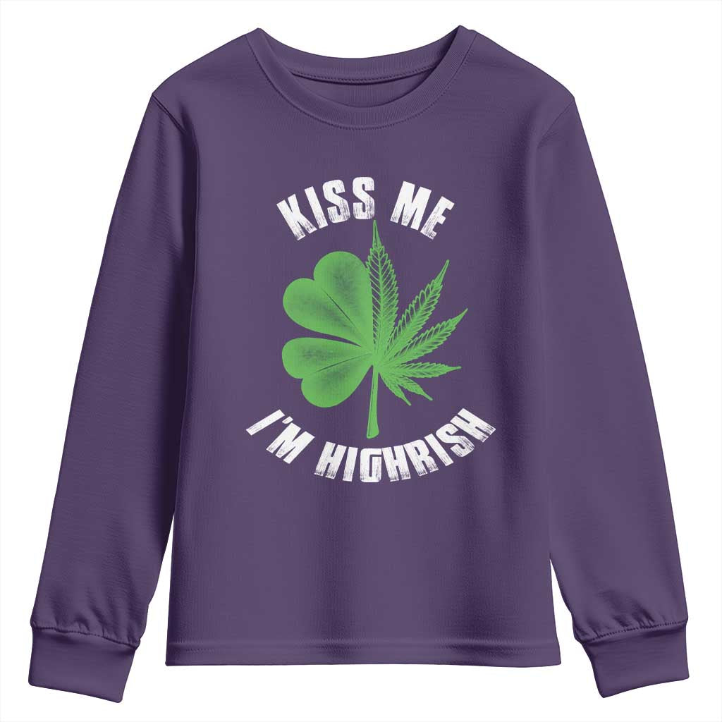 Funny St. Patrick's Day Cannabis Youth Sweatshirt Kiss Me I'm Highrish